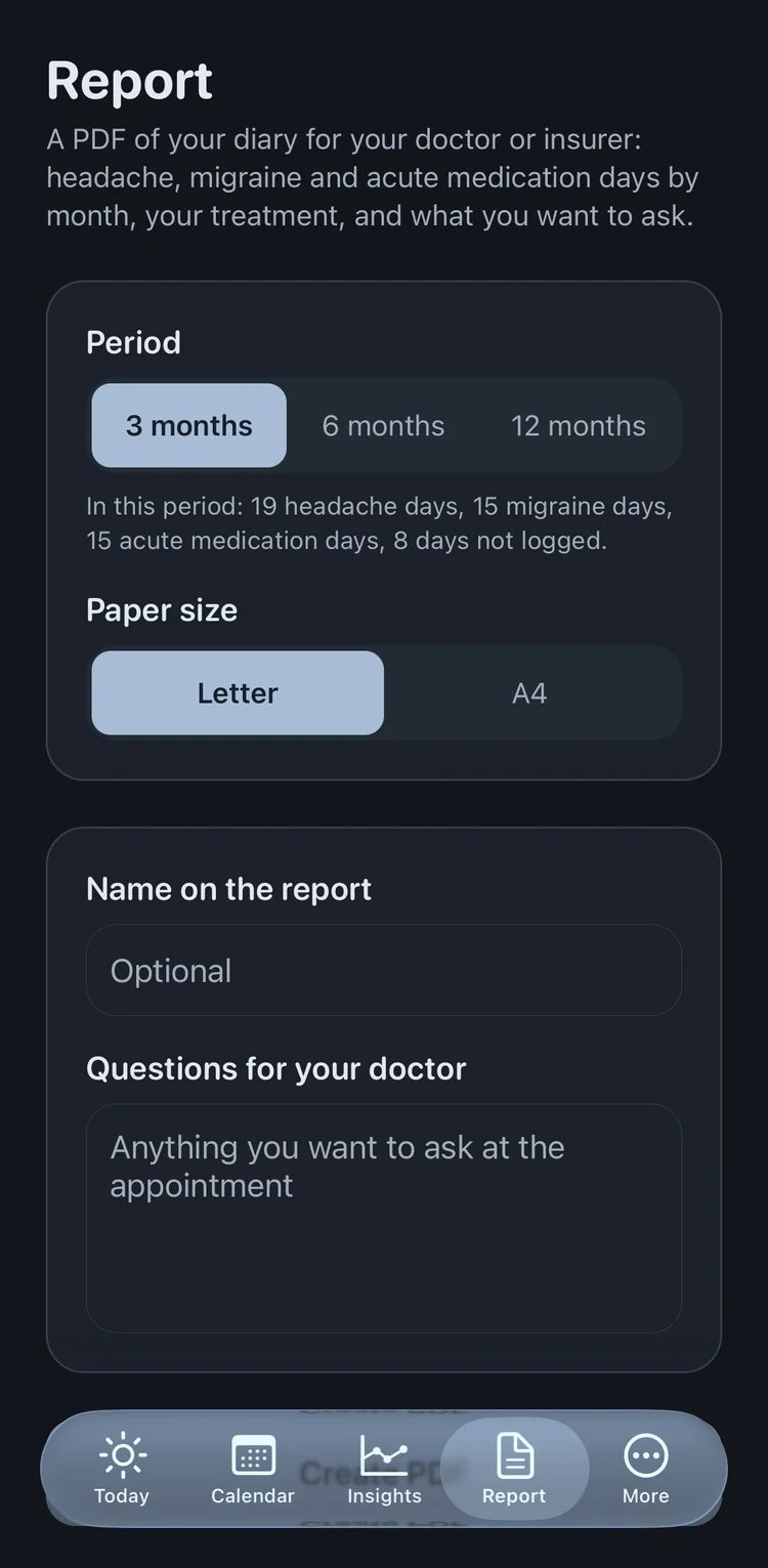 Report: choose 3, 6 or 12 months and Letter or A4, add your name and questions for your doctor.